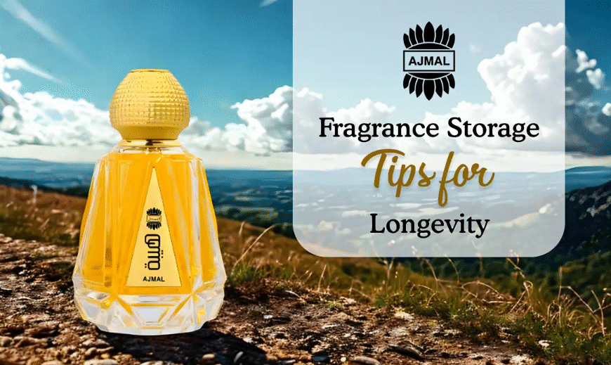 Fragrance Storage Tips for Longevity
