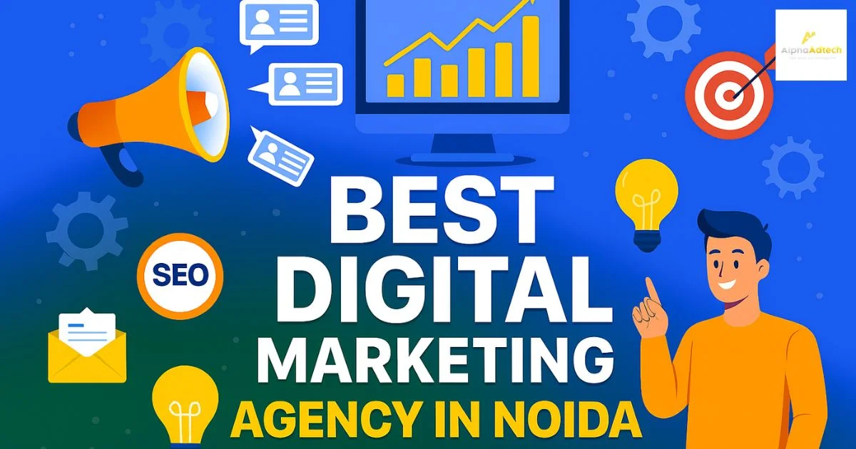 Best Digital Marketing Agency in Noida: Strategies That Deliver Real Results